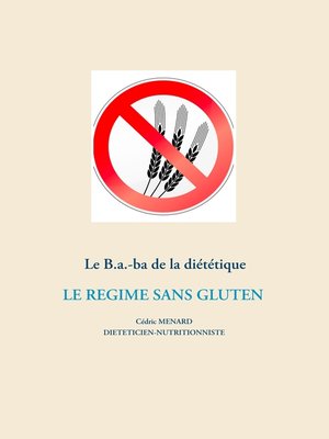 cover image of Le B.a.-ba diététique du régime sans gluten